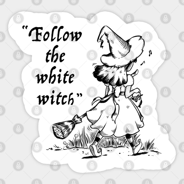 Follow the white witch. Sticker by Curioccult